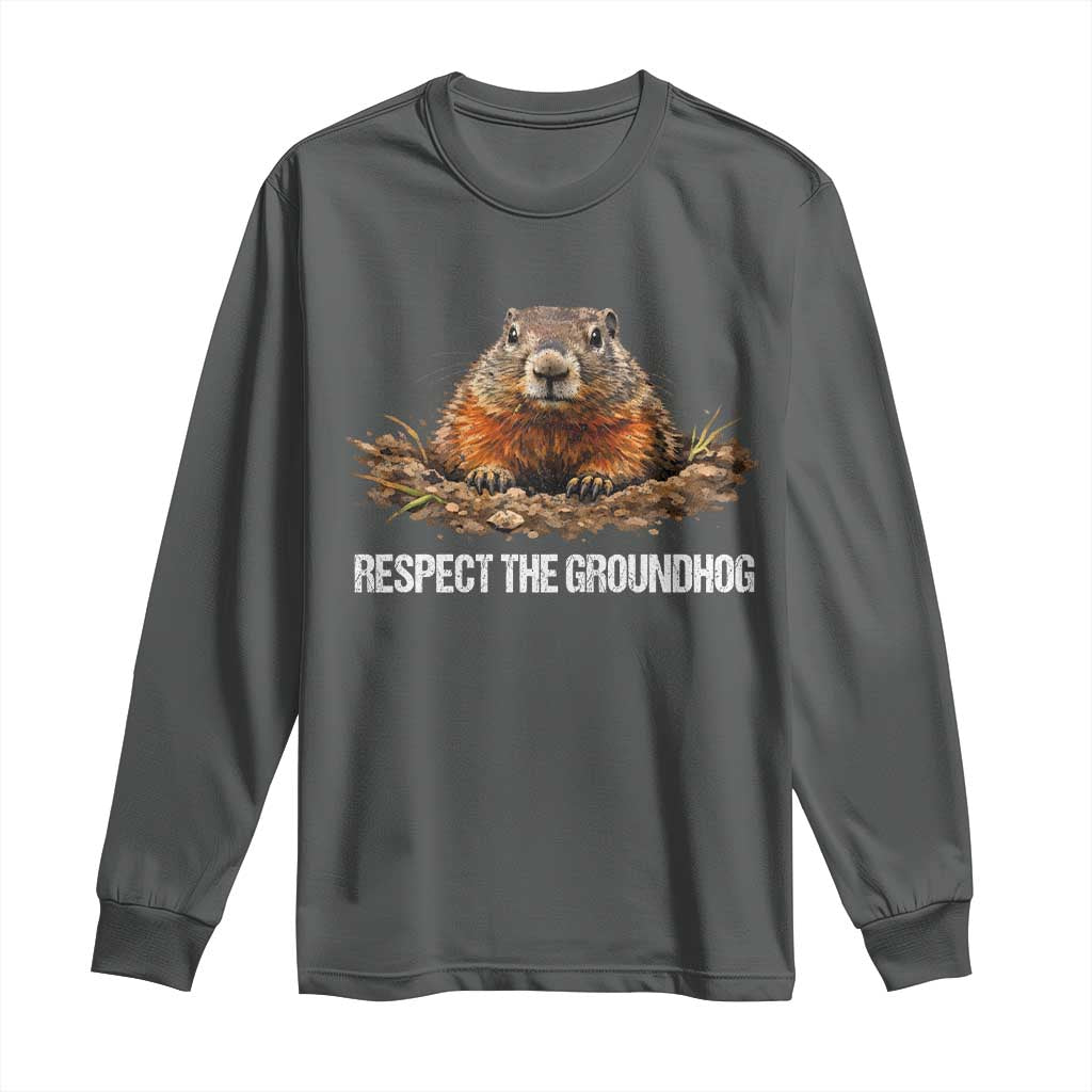 Respect The Groundhog Long Sleeve Shirt Funny Woodchuck TS10 Dark Heather Print Your Wear