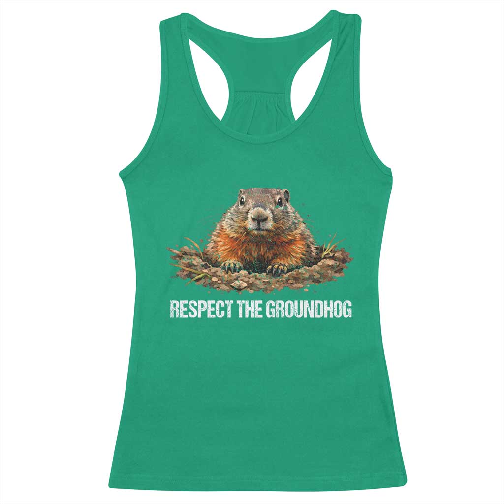 Respect The Groundhog Racerback Tank Top Funny Woodchuck TS10 Irish Green Print Your Wear