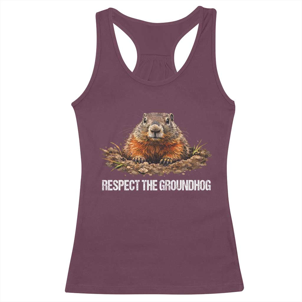 Respect The Groundhog Racerback Tank Top Funny Woodchuck TS10 Maroon Print Your Wear