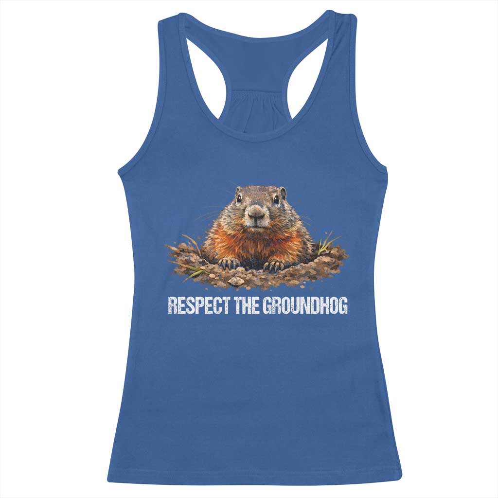 Respect The Groundhog Racerback Tank Top Funny Woodchuck TS10 Royal Blue Print Your Wear