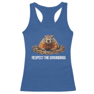 Respect The Groundhog Racerback Tank Top Funny Woodchuck TS10 Royal Blue Print Your Wear