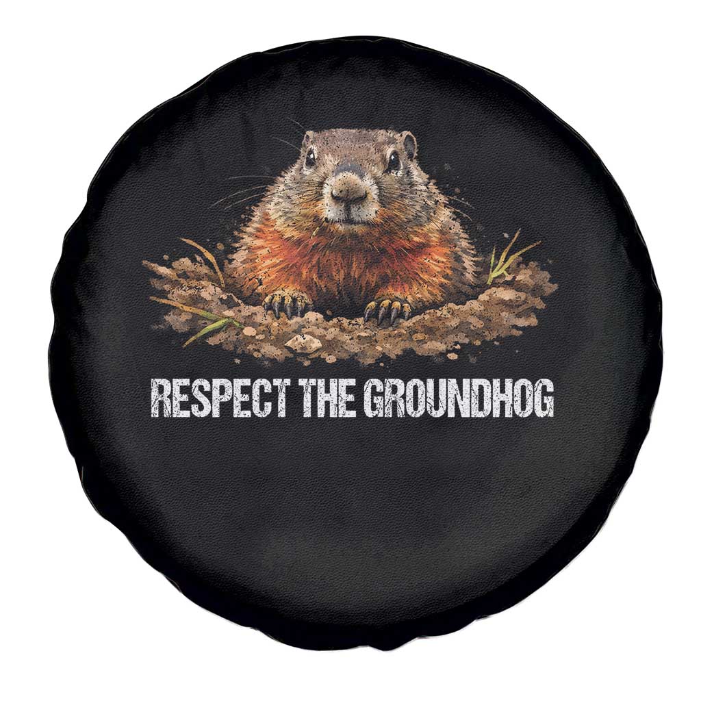Respect The Groundhog Spare Tire Cover Funny Woodchuck TS10 Print Your Wear