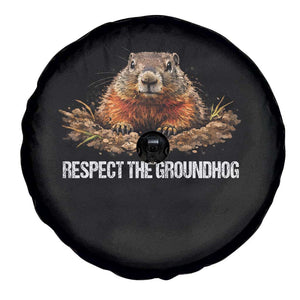 Respect The Groundhog Spare Tire Cover Funny Woodchuck TS10 Print Your Wear