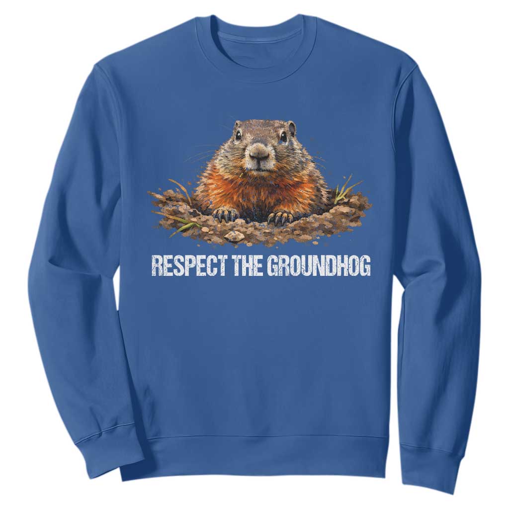 Respect The Groundhog Sweatshirt Funny Woodchuck TS10 Royal Blue Print Your Wear