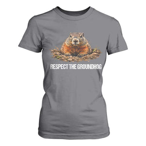 Respect The Groundhog T Shirt For Women Funny Woodchuck TS10 Charcoal Print Your Wear