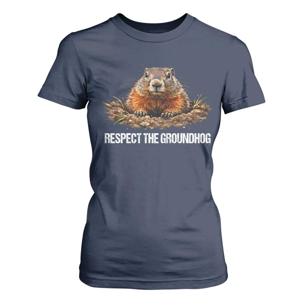 Respect The Groundhog T Shirt For Women Funny Woodchuck TS10 Navy Print Your Wear