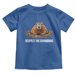 Respect The Groundhog Toddler T Shirt Funny Woodchuck TS10 Royal Blue Print Your Wear