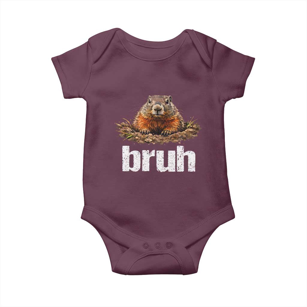 Funny Groundhog Baby Onesie Ground Hog Meme Lover Bruh Groundhog Day TS10 Maroon Print Your Wear