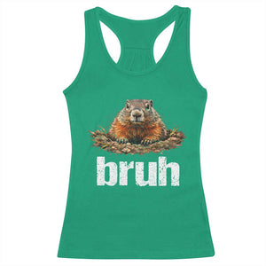 Funny Groundhog Racerback Tank Top Ground Hog Meme Lover Bruh Groundhog Day TS10 Irish Green Print Your Wear
