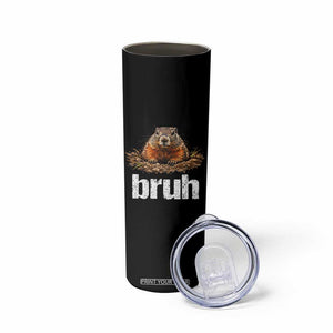 Funny Groundhog Skinny Tumbler Ground Hog Meme Lover Bruh Groundhog Day TS10 Print Your Wear