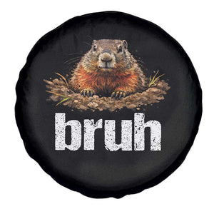 Funny Groundhog Spare Tire Cover Ground Hog Meme Lover Bruh Groundhog Day TS10 Print Your Wear