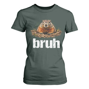 Funny Groundhog T Shirt For Women Ground Hog Meme Lover Bruh Groundhog Day TS10 Dark Forest Green Print Your Wear
