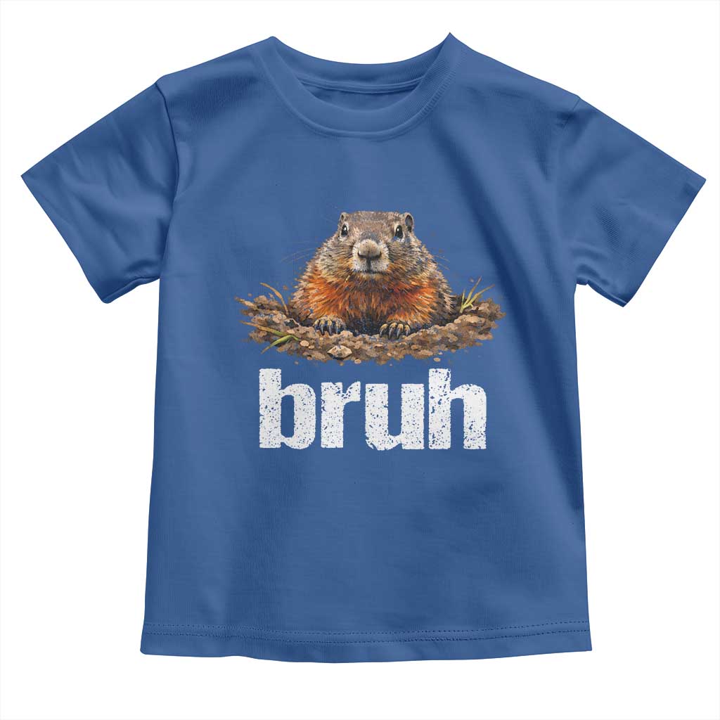 Funny Groundhog Toddler T Shirt Ground Hog Meme Lover Bruh Groundhog Day TS10 Royal Blue Print Your Wear