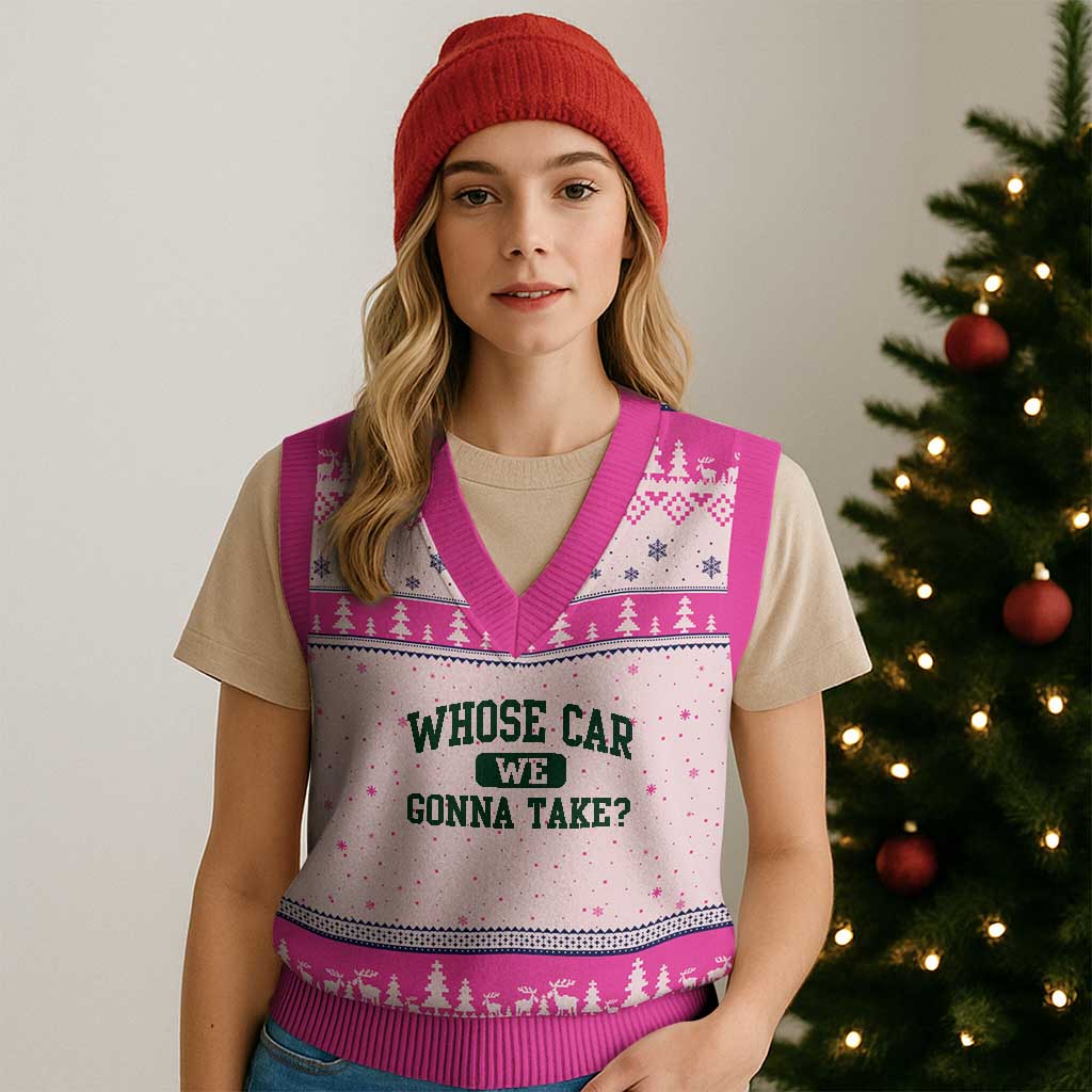 Whose Car We Gonna Take Meme V-Neck Knit Sweater Vest TS10 Hot Pink Print Your Wear