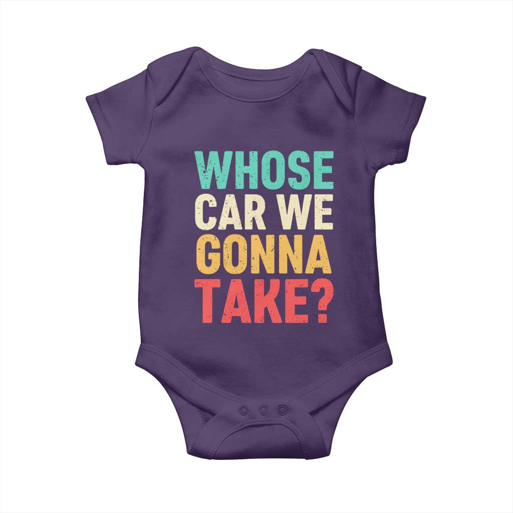 Whose Car We Gonna Take Meme Retro Baby Onesie TS10 Purple Print Your Wear