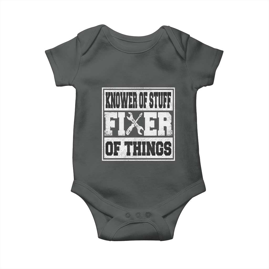 Knower Of Stuff Fixer Of Things Baby Onesie Funny Handyman Dad Husband Fathers Day Gift TS10 Dark Heather Print Your Wear