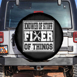 Knower Of Stuff Fixer Of Things Spare Tire Cover Funny Handyman Dad Husband Fathers Day Gift TS10 No hole Black Print Your Wear