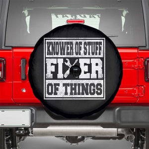 Knower Of Stuff Fixer Of Things Spare Tire Cover Funny Handyman Dad Husband Fathers Day Gift TS10 Black Print Your Wear