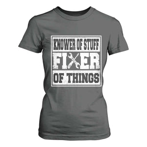 Knower Of Stuff Fixer Of Things T Shirt For Women Funny Handyman Dad Husband Fathers Day Gift TS10 Dark Heather Print Your Wear