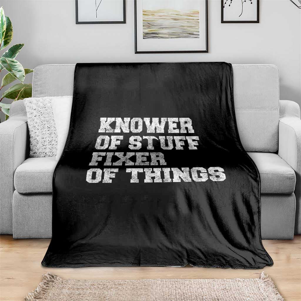 Funny Knower Of Stuff Fixer Of Things Throw Blanket Mechanic Engineer Garage TS10 Print Your Wear