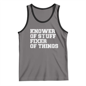 Funny Knower Of Stuff Fixer Of Things Tank Top Mechanic Engineer Garage TS10 Deep Heather Black Print Your Wear
