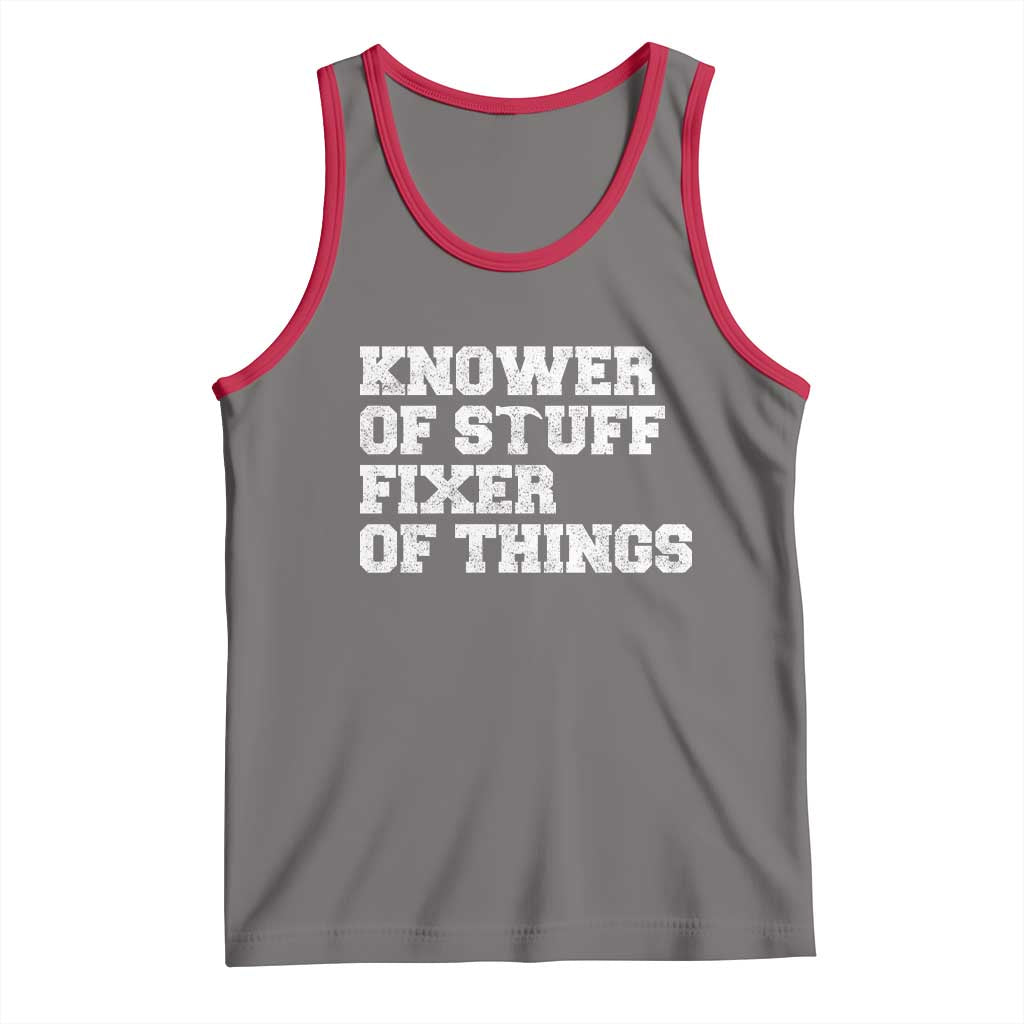 Funny Knower Of Stuff Fixer Of Things Tank Top Mechanic Engineer Garage TS10 Deep Heather Red Print Your Wear