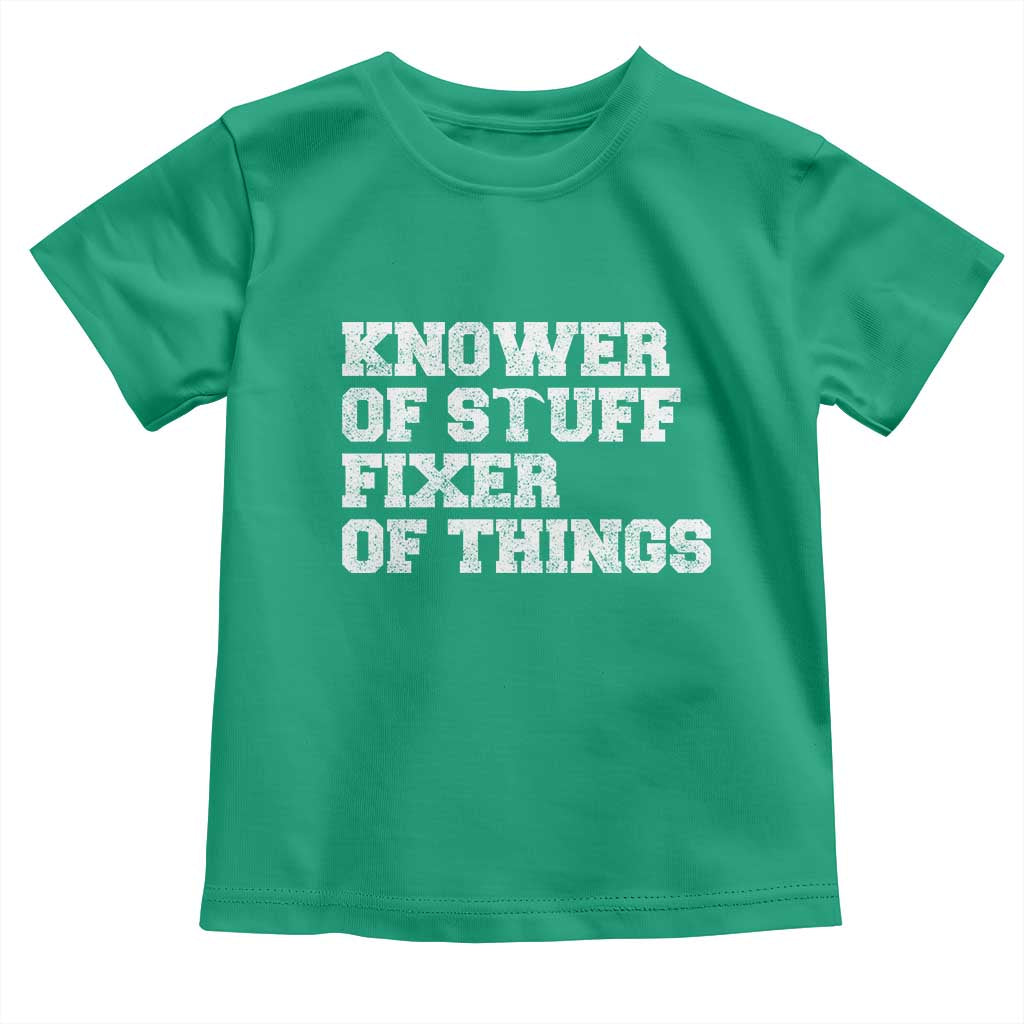 Funny Knower Of Stuff Fixer Of Things Toddler T Shirt Mechanic Engineer Garage TS10 Irish Green Print Your Wear