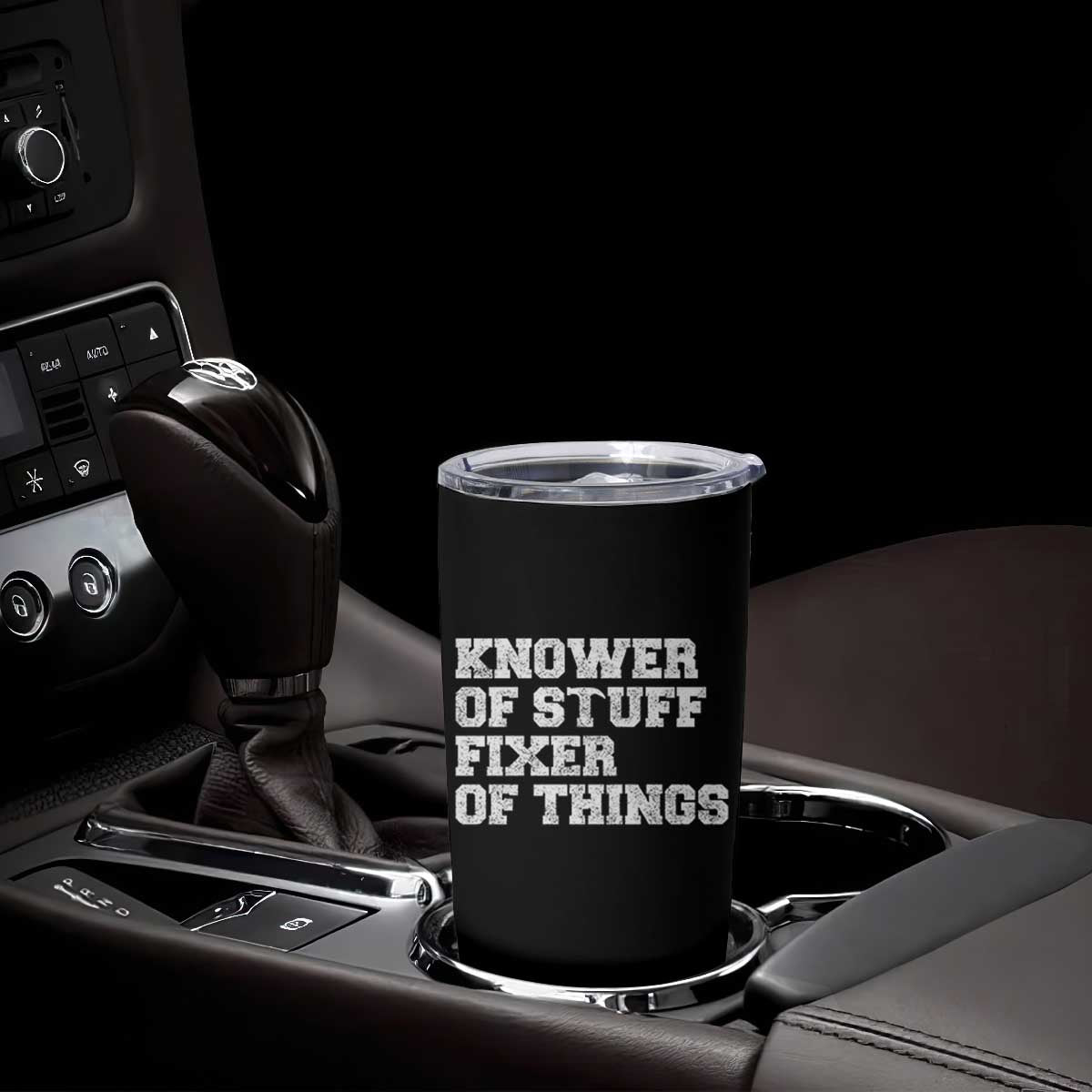 Funny Knower Of Stuff Fixer Of Things Tumbler Cup Mechanic Engineer Garage TS10 Print Your Wear