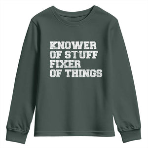 Funny Knower Of Stuff Fixer Of Things Youth Sweatshirt Mechanic Engineer Garage TS10 Dark Forest Green Print Your Wear