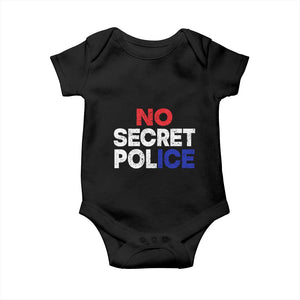 Subtle Abolish Ice Baby Onesie No Secret Police TS10 Black Print Your Wear