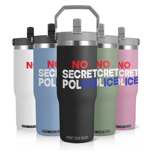 Subtle Abolish Ice Flip Straw Tumbler No Secret Police TS10 Print Your Wear