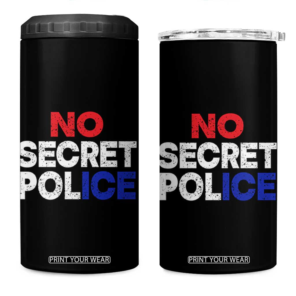 Subtle Abolish Ice 4 in 1 Can Cooler Tumbler No Secret Police TS10 One Size: 16 oz Black Print Your Wear