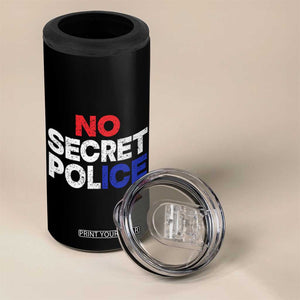 Subtle Abolish Ice 4 in 1 Can Cooler Tumbler No Secret Police TS10 Print Your Wear