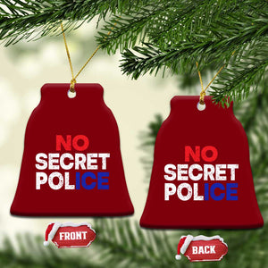 Subtle Abolish Ice Ceramic Ornament No Secret Police TS10 Print Your Wear