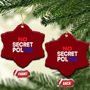 Subtle Abolish Ice Ceramic Ornament No Secret Police TS10 Print Your Wear