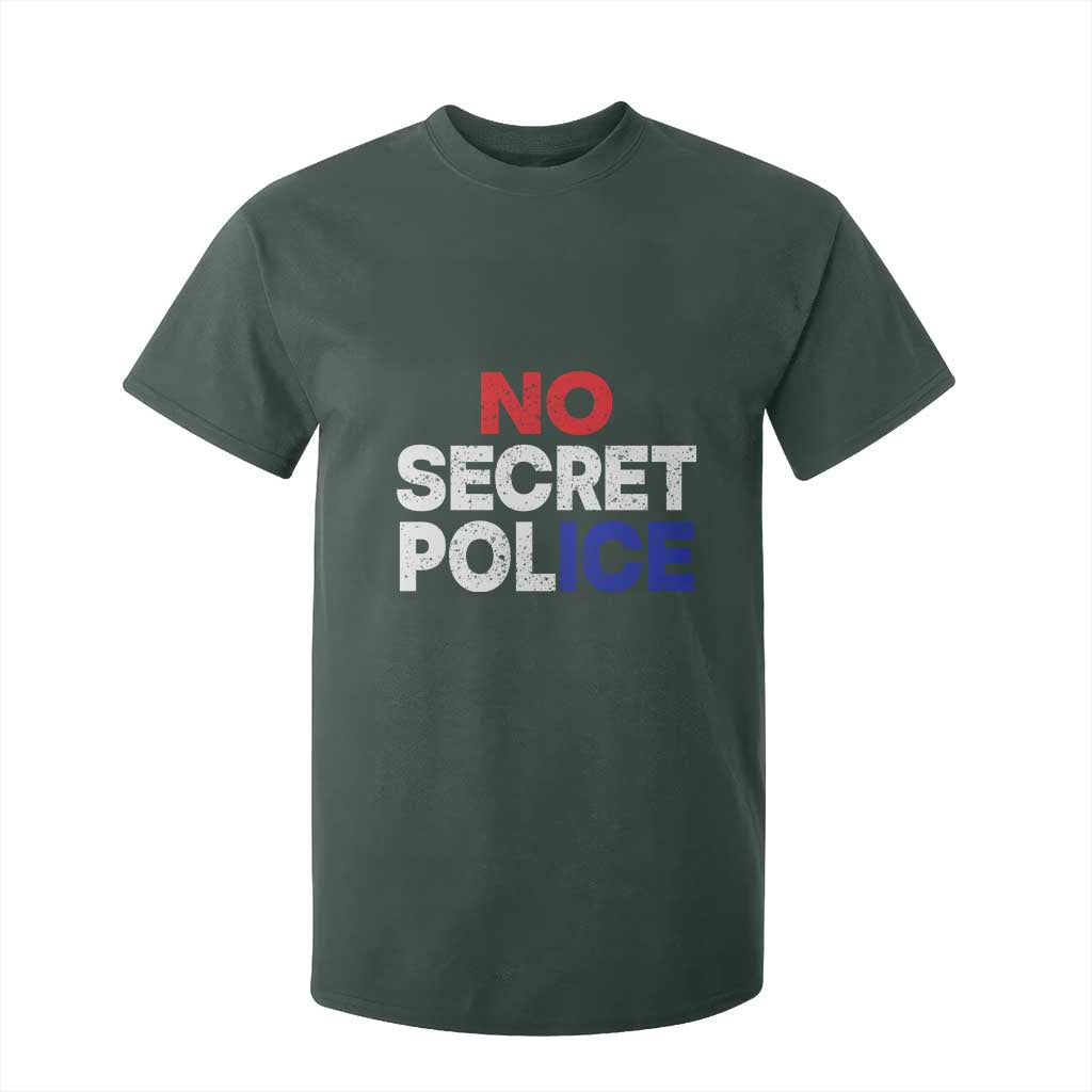 Subtle Abolish Ice T Shirt For Kid No Secret Police TS10 Dark Forest Green Print Your Wear
