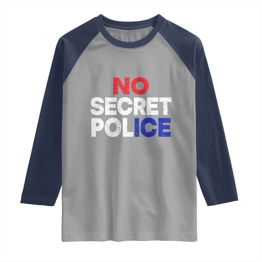 Subtle Abolish Ice Raglan Shirt No Secret Police TS10 Sport Gray Navy Print Your Wear