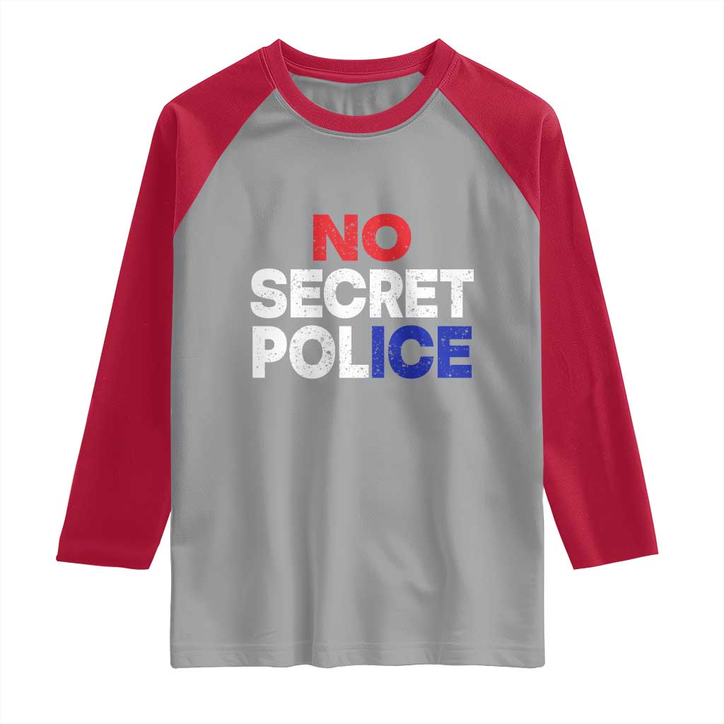 Subtle Abolish Ice Raglan Shirt No Secret Police TS10 Sport Gray Red Print Your Wear