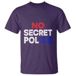 Subtle Abolish Ice T Shirt No Secret Police TS10 Purple Print Your Wear