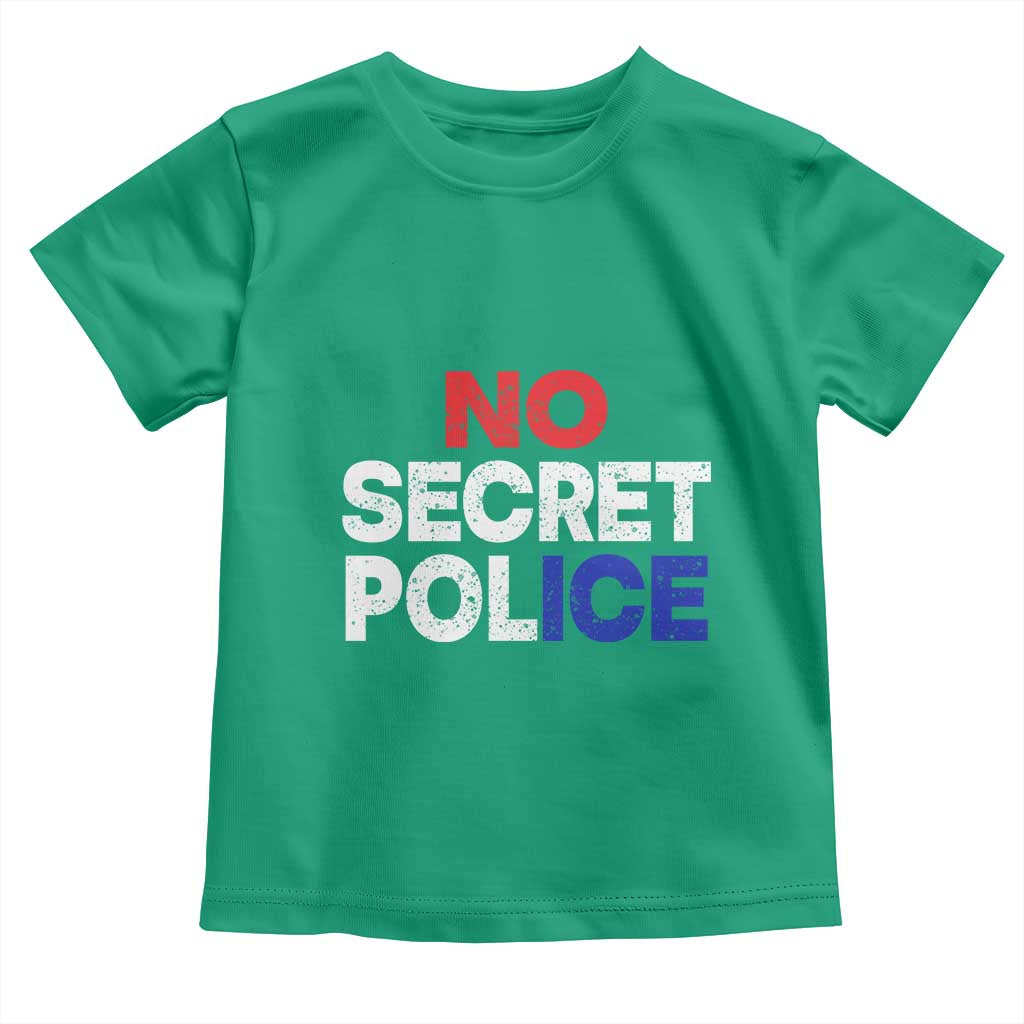 Subtle Abolish Ice Toddler T Shirt No Secret Police TS10 Irish Green Print Your Wear