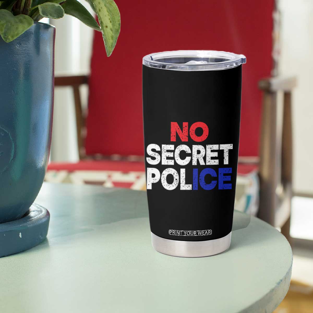 Subtle Abolish Ice Tumbler Cup No Secret Police TS10 Print Your Wear