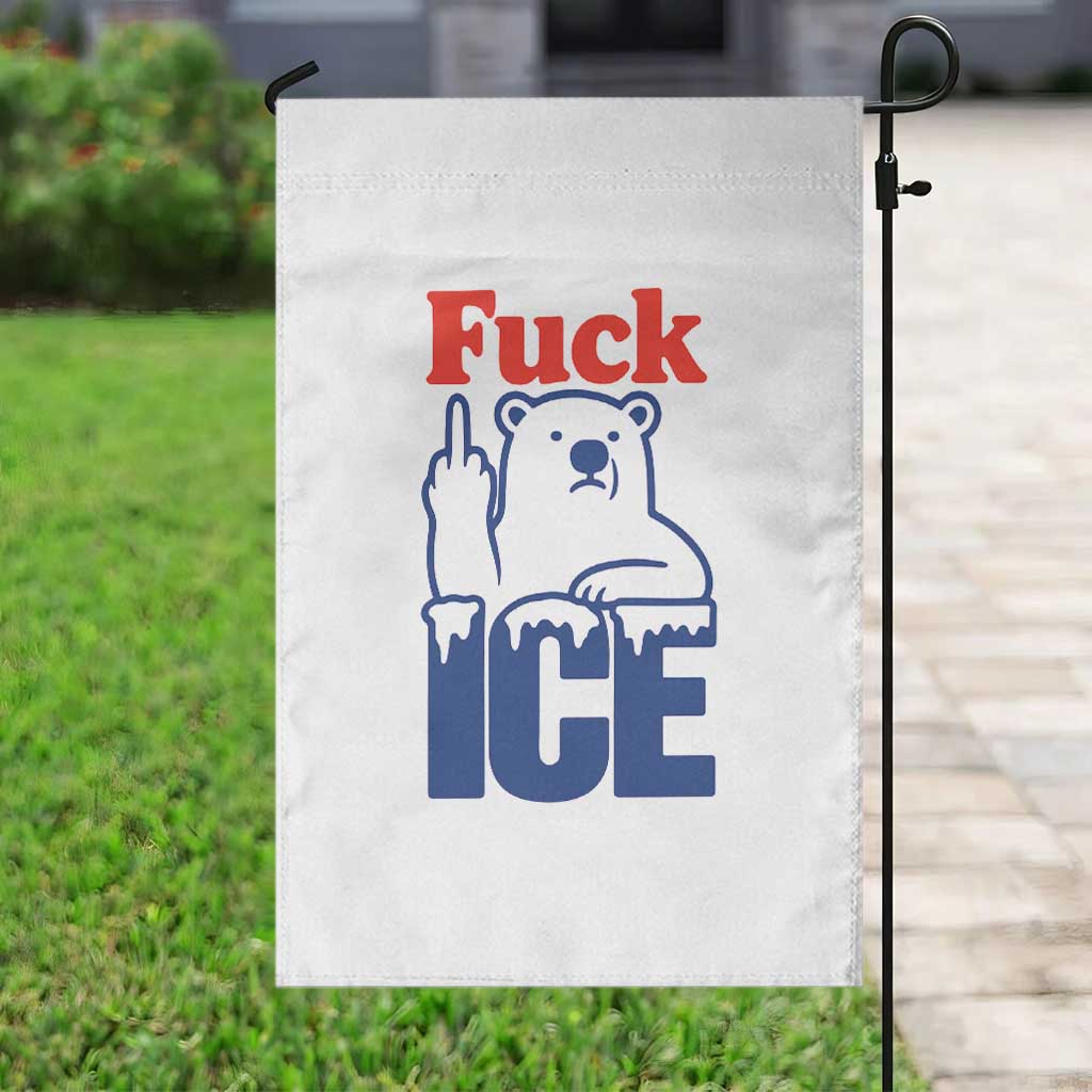 Fck Ice Garden Flag Get The Fck Out Of Minneapolis Polar Bear TS10 Print Your Wear