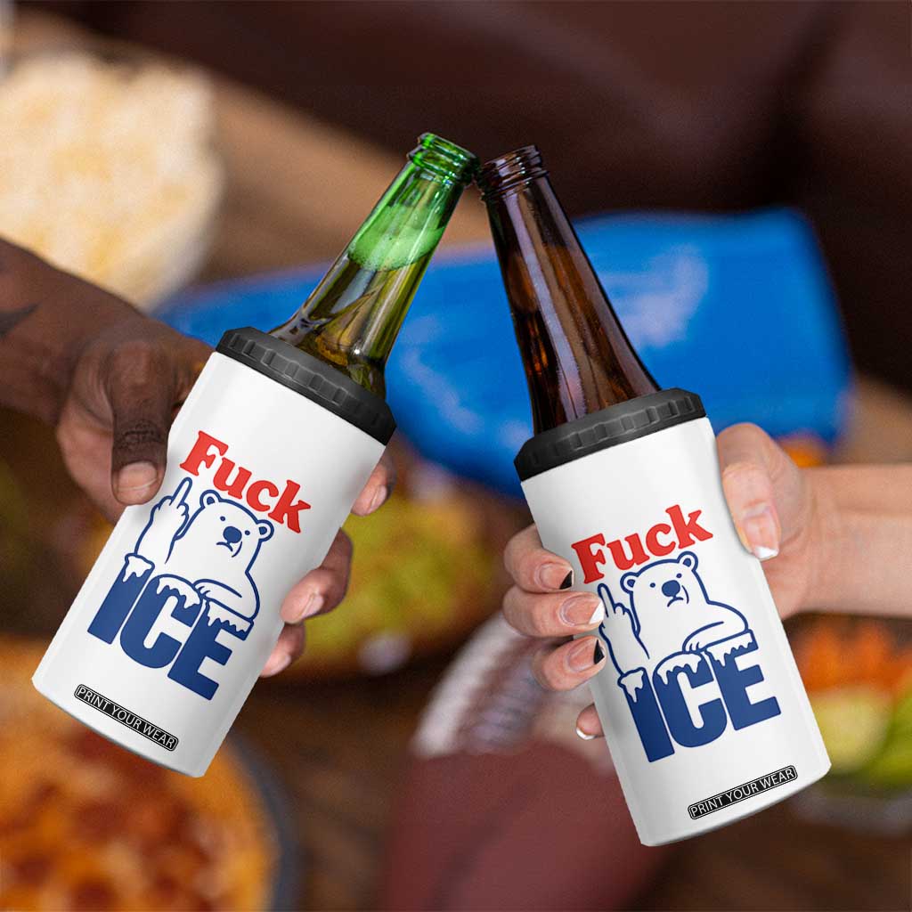 Fck Ice 4 in 1 Can Cooler Tumbler Get The Fck Out Of Minneapolis Polar Bear TS10 Print Your Wear