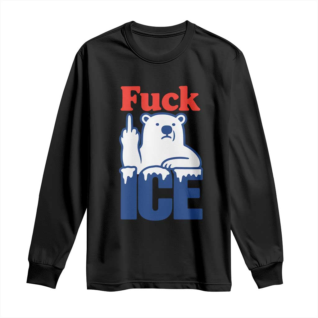 Fck Ice Long Sleeve Shirt Get The Fck Out Of Minneapolis Polar Bear TS10 Black Print Your Wear