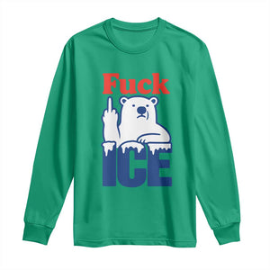 Fck Ice Long Sleeve Shirt Get The Fck Out Of Minneapolis Polar Bear TS10 Irish Green Print Your Wear