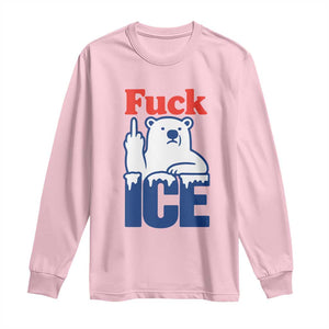 Fck Ice Long Sleeve Shirt Get The Fck Out Of Minneapolis Polar Bear TS10 Light Pink Print Your Wear