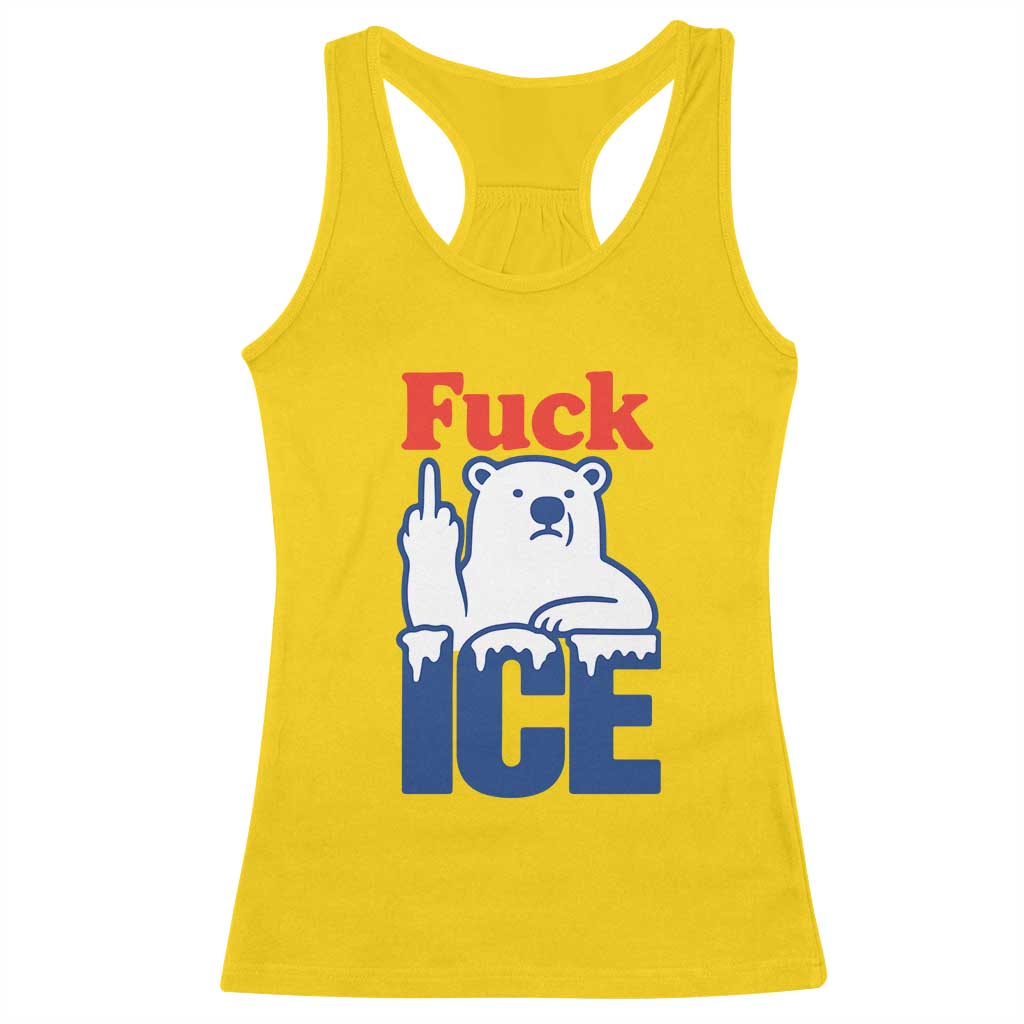 Fck Ice Racerback Tank Top Get The Fck Out Of Minneapolis Polar Bear TS10 Daisy Print Your Wear