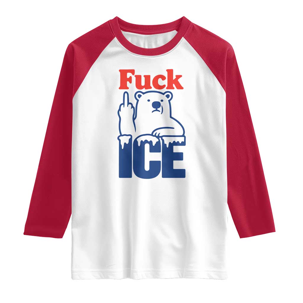 Fck Ice Raglan Shirt Get The Fck Out Of Minneapolis Polar Bear TS10 White Red Print Your Wear