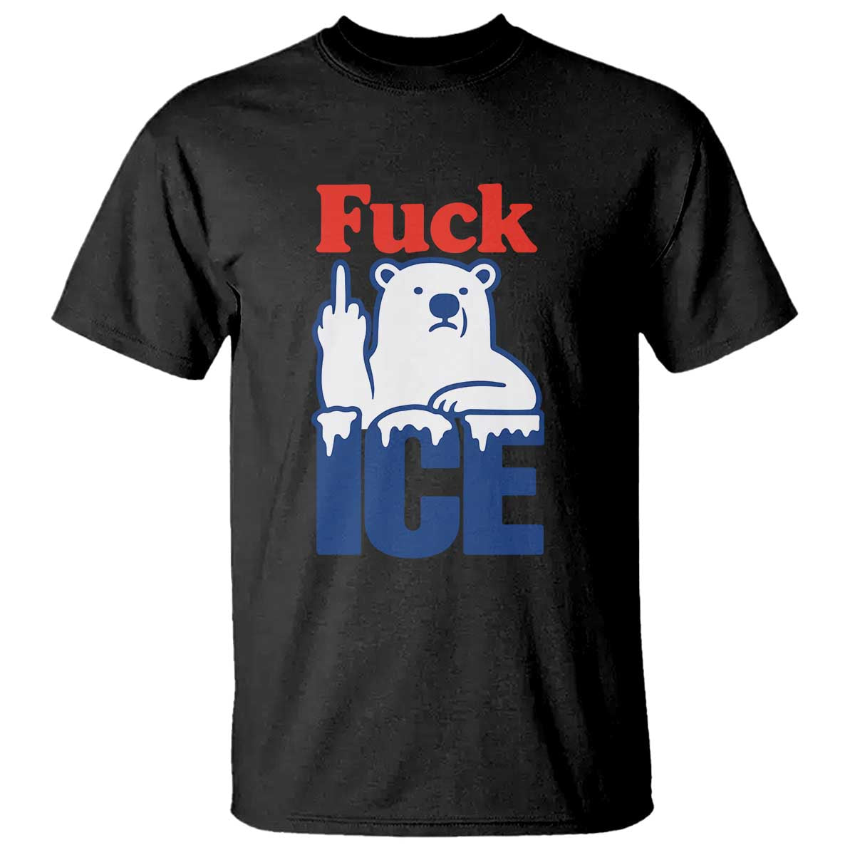 Fck Ice T Shirt Get The Fck Out Of Minneapolis Polar Bear TS10 Black Print Your Wear