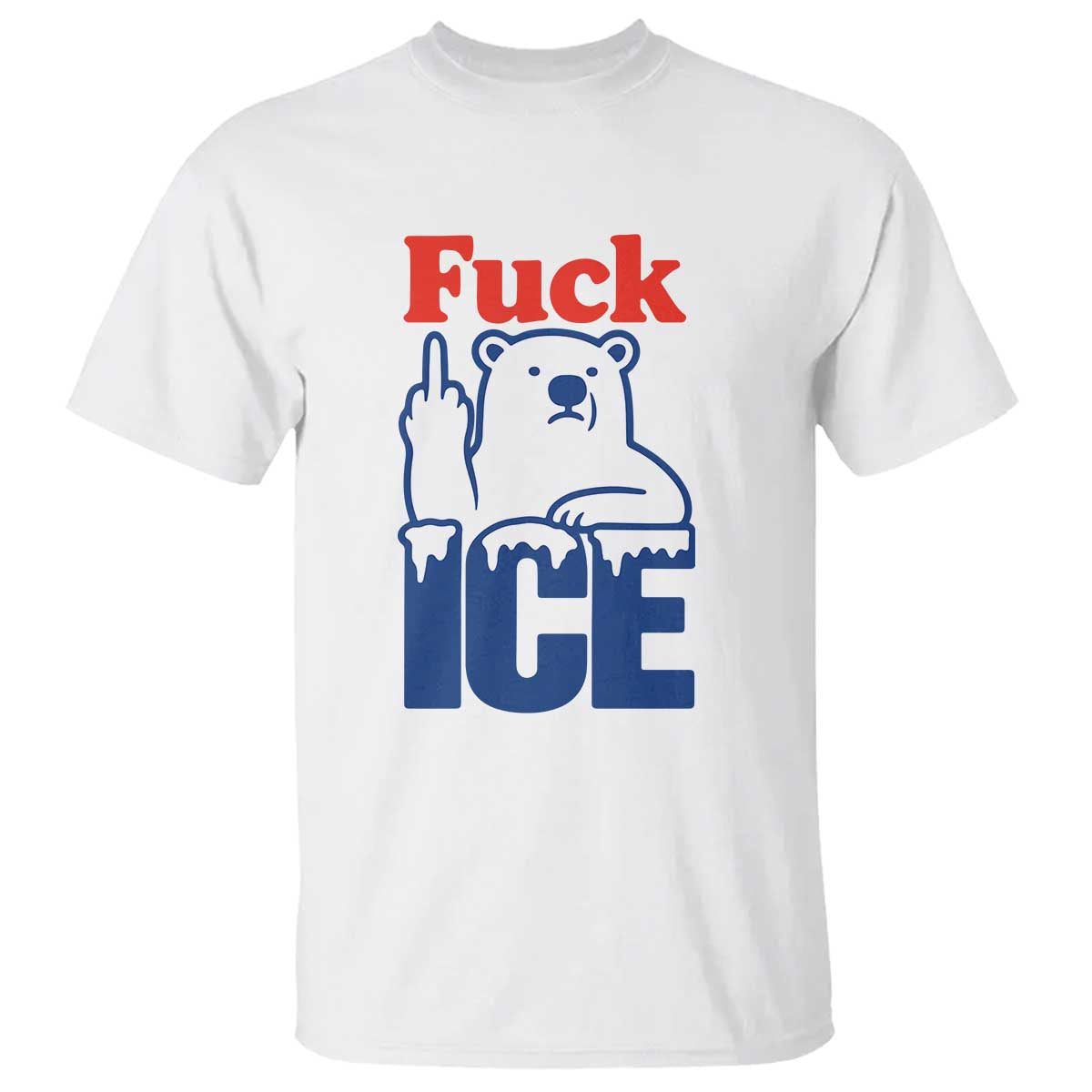 Fck Ice T Shirt Get The Fck Out Of Minneapolis Polar Bear TS10 White Print Your Wear